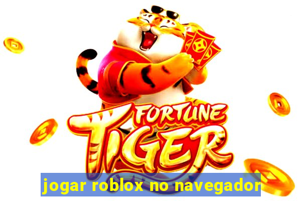 jogar roblox no navegador